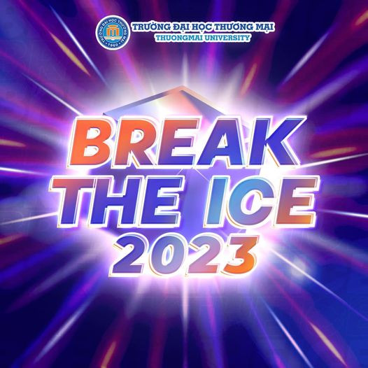 BREAK THE ICE - NGÀY HỘI CHÀO TÂN 2023