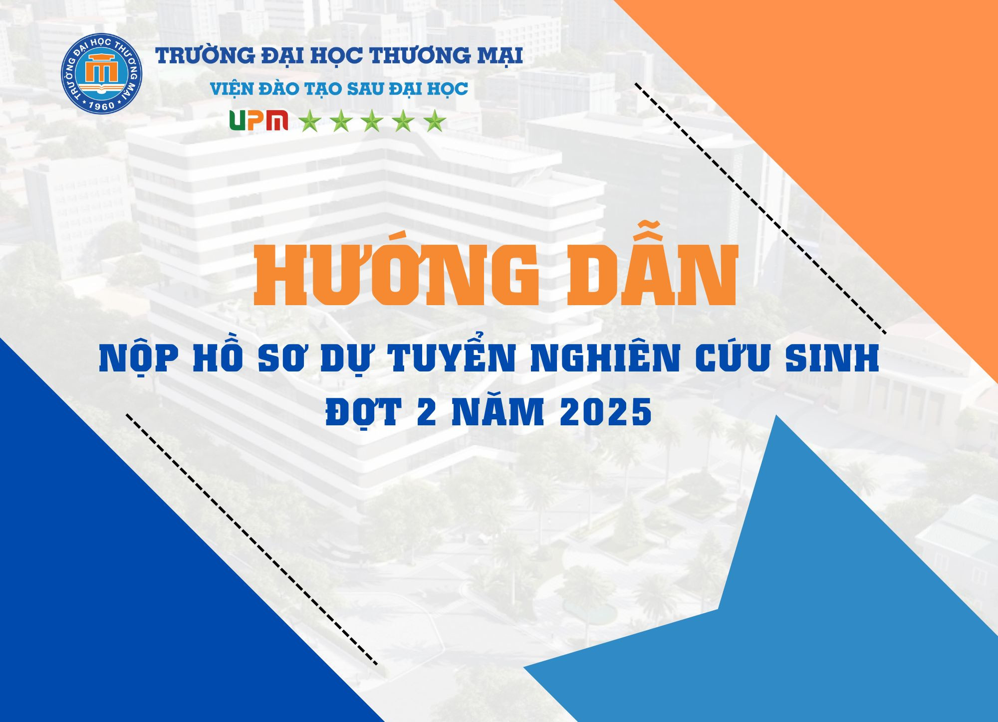 Hướng dẫn nộp hồ sơ dự tuyển tiến sĩ đợt 2 năm 2025