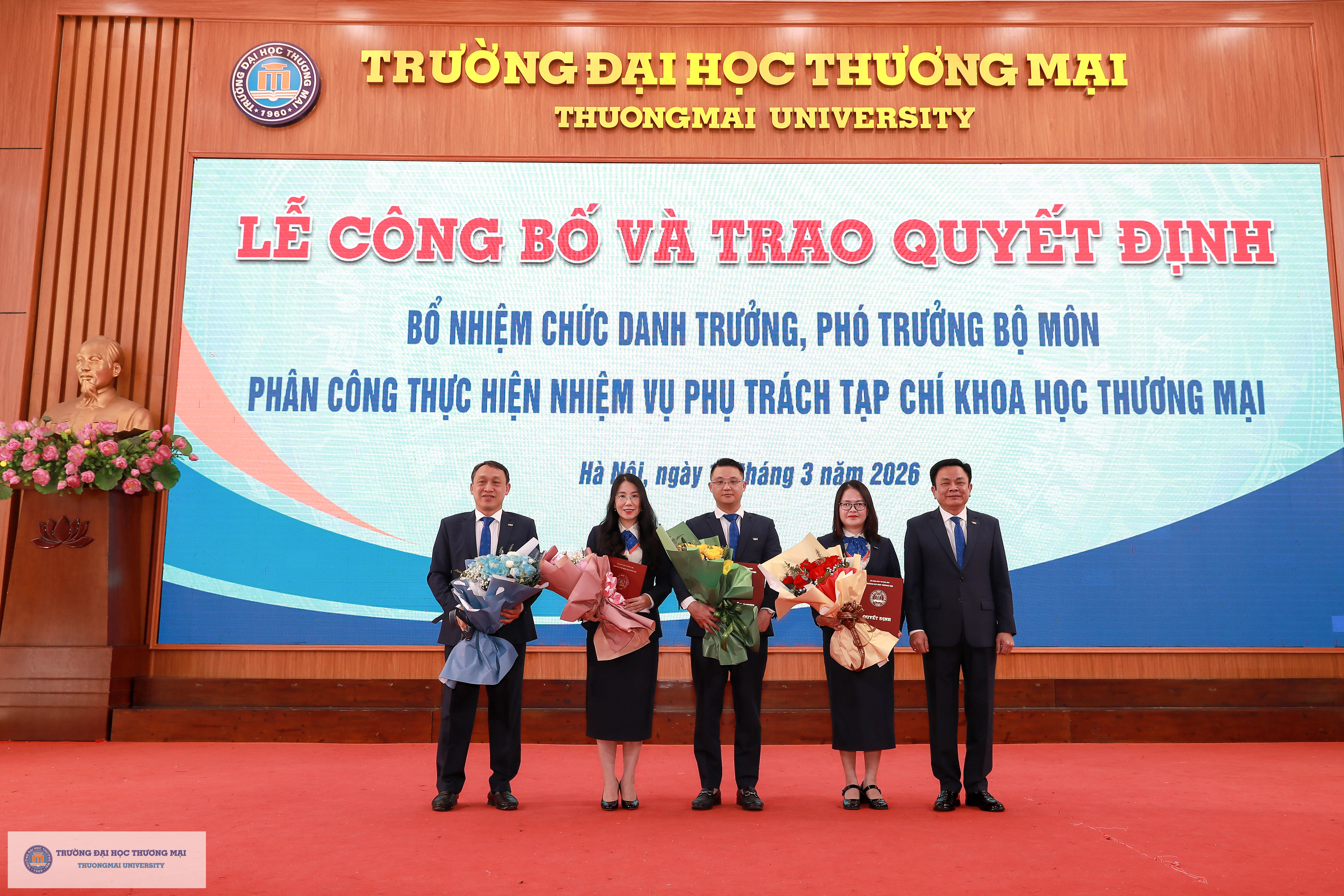Lễ công bố và trao quyết định bổ nhiệm chức danh Trưởng, Phó Trưởng Bộ môn; Phân công thực hiện nhiệm vụ phụ trách Tạp chí Khoa học Thương mại